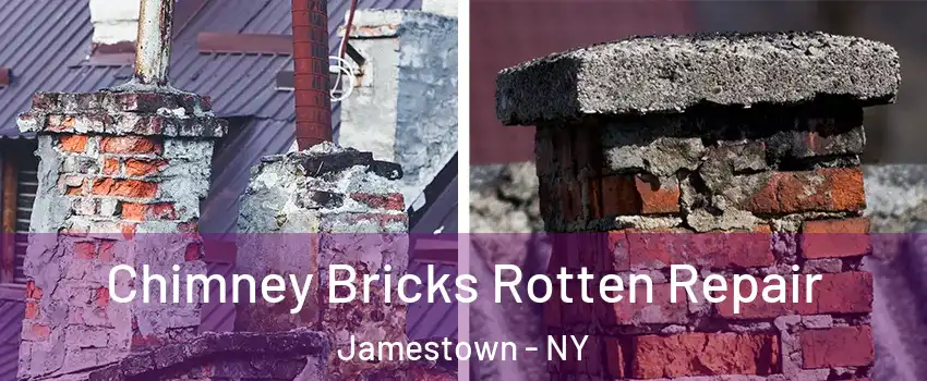  Chimney Bricks Rotten Repair Jamestown - NY