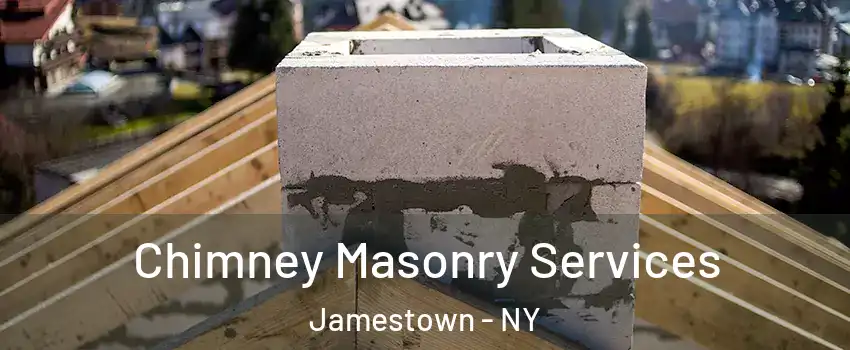  Chimney Masonry Services Jamestown - NY