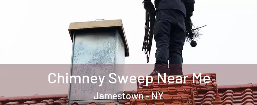  Chimney Sweep Near Me Jamestown - NY