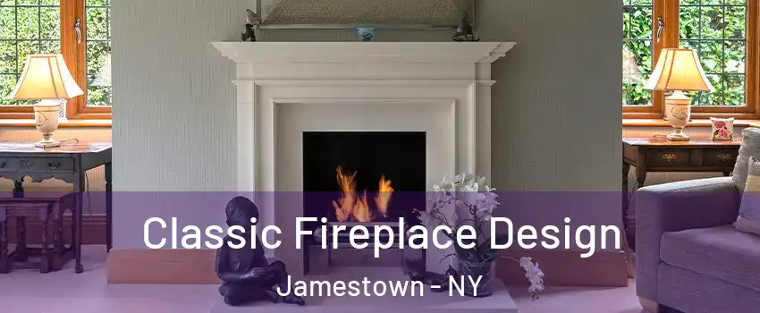  Classic Fireplace Design Jamestown - NY