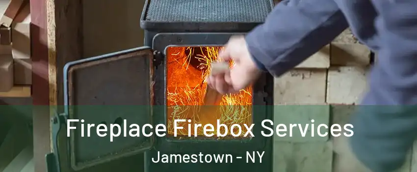  Fireplace Firebox Services Jamestown - NY