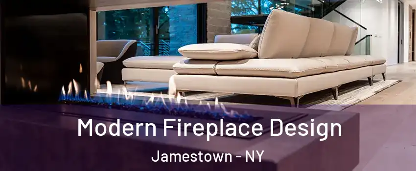  Modern Fireplace Design Jamestown - NY