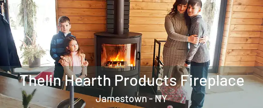  Thelin Hearth Products Fireplace Jamestown - NY